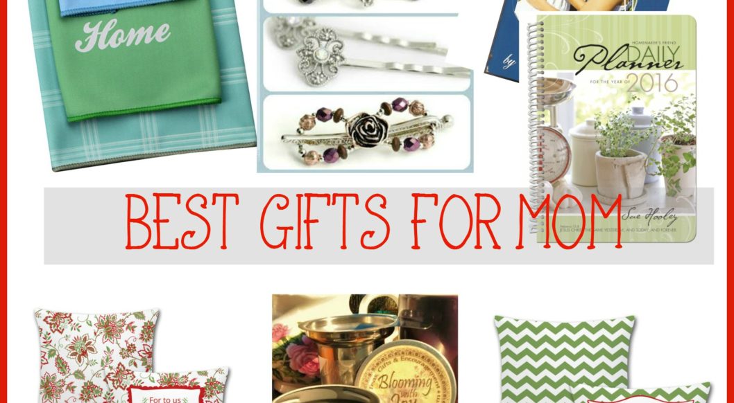 Best gifts for mom