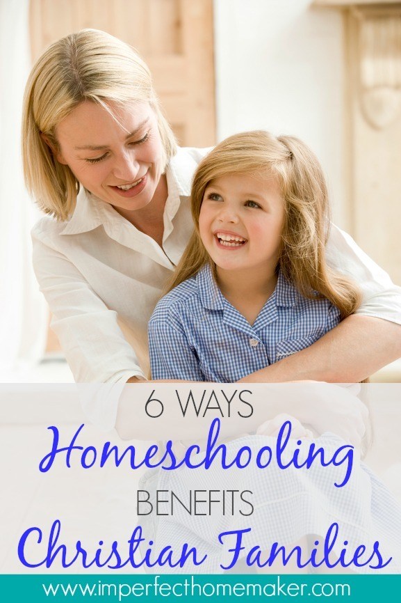 6 Ways Homescholing Benefits Christian Families