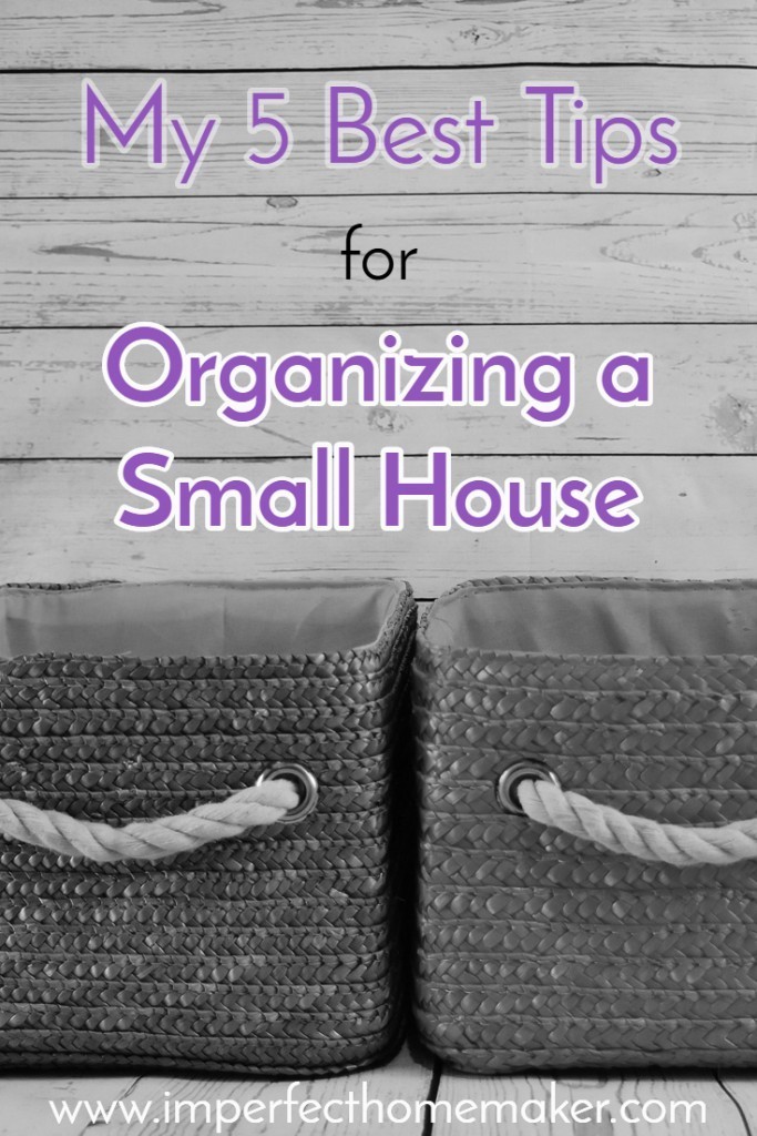 How I organize a small house